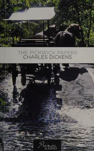 Charles Dickens: Pickwick papers (2009)