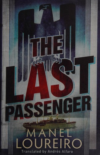 Manel Loureiro: The last passenger (2014, AmazonCrossing)