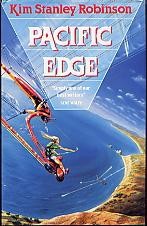 Kim Stanley Robinson: Pacific edge. (1990, Unwin Hyman)