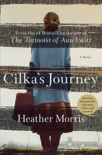 Heather Morris: Cilka's Journey (Hardcover, 2019, St. Martin's Press)