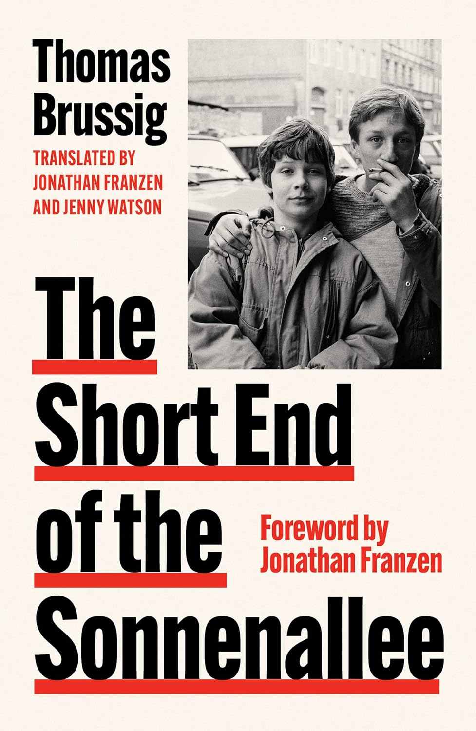 Jonathan Franzen, Thomas Brussig, Jenny Watson: The Short End of the Sonnenallee (Paperback, 2023, Picador)