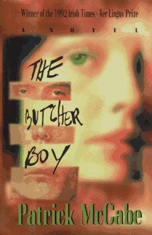 Patrick McCabe: The butcher boy (1993, Fromm International Pub. Corp.)