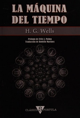 H. G. Wells: La máquina del tiempo (Spanish language, 2015, Sportula)