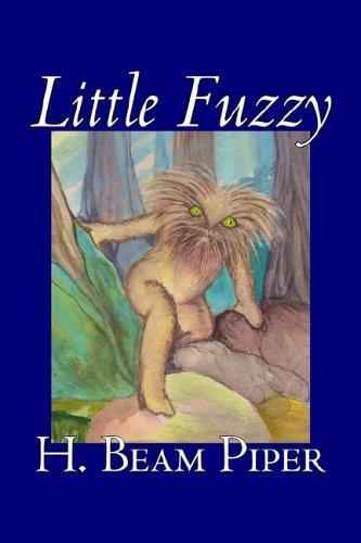 H. Beam Piper: Little Fuzzy (Paperback, 2006, Aegypan)