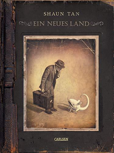 Shaun Tan: Ein neues Land (German language, 2008, Carlsen Verlag)