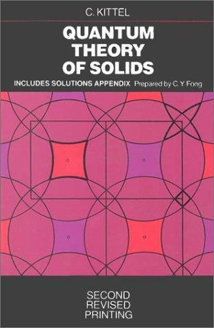 Charles Kittel: Quantum Theory of Solids