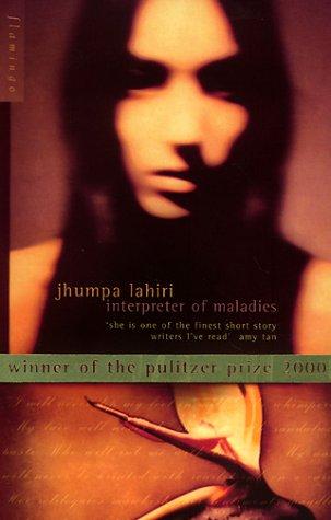 Jhumpa Lahiri: Interpreter of Maladies (Paperback, 2000, Flamingo)