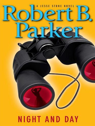 Robert B. Parker: Night and Day (EBook, 2009, Penguin Group USA, Inc.)