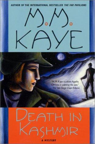 M.M. Kaye: Death in Kashmir (Paperback, 2000, St. Martin's Minotaur)