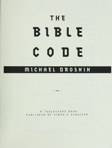 Michael Drosnin: The Bible code (1998, Simon & Schuster)