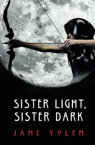 Jane Yolen: Sister Light, Sister Dark (Paperback, Open Road Media Sci-Fi & Fantasy)