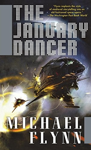 Michael Flynn: The January Dancer (Paperback, 2011, Tor Books)