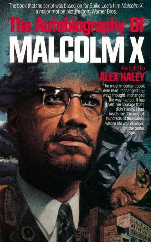 Walter Dean Myers, Alex Haley, Malcolm X: The Autobiography of Malcolm X (1992, Random House Publishing Group)