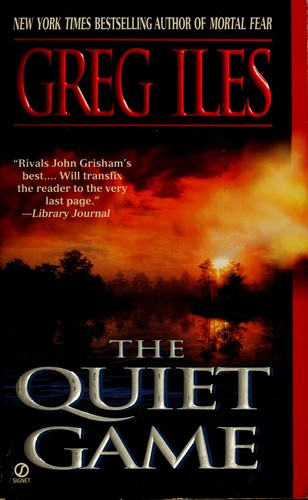 Greg Iles: The quiet game (1999, Dutton)