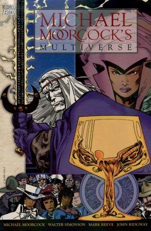 Michael Moorcock: Michael Moorcock's Multiverse (1999, DC Comics)