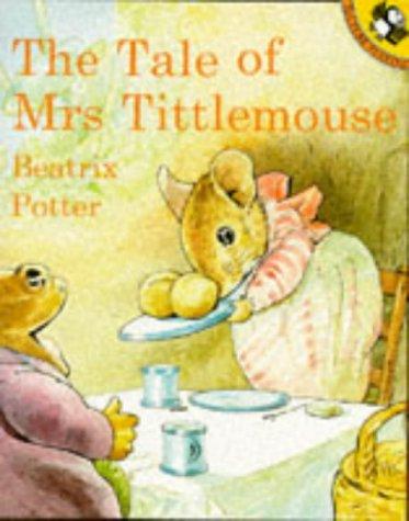 Beatrix Potter: The Tale of Mrs. Tittlemouse (Paperback, 1993, Puffin Books)