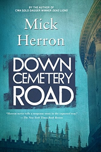 Mick Herron: Down Cemetery Road (Paperback, 2015, Soho Crime)