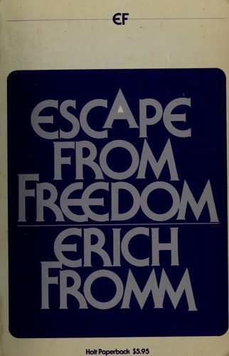 Erich Fromm: Escape from Freedom (Paperback, 1976, Henry Holt & Co (P))