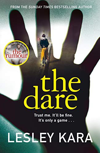 Lesley Kara: The Dare (Hardcover, 2021, Bantam Press)