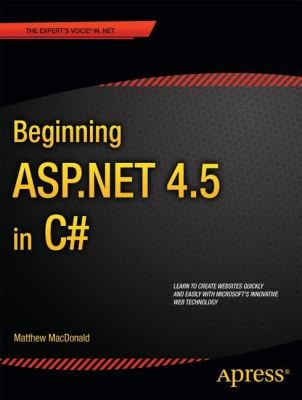 Matthew MacDonald: Beginning ASPNet 45 in C (2012, Apress)