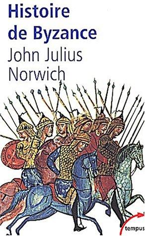 John Julius Norwich: Histoire de Byzance (Paperback, French language, 2002, Éditions Perrin)