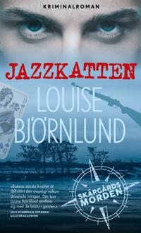 Louise Björnlund: Jazzkatten (Swedish language)