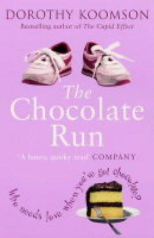 Dorothy Koomson: The Chocolate Run (Paperback, 2004, Piatkus Books)