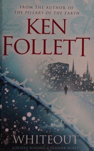 Ken Follett: Whiteout (2015, Pan Macmillan)