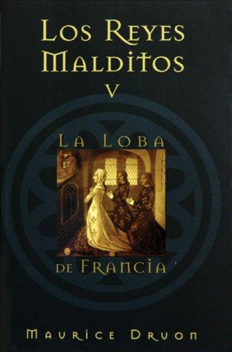 Maurice Druon: Los reyes malditos V (Paperback, Spanish language, 2006, Ediciones B)