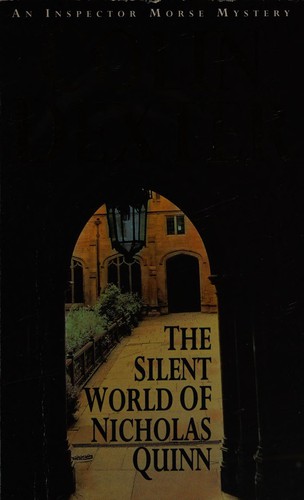 Colin Dexter: The silent world of Nicholas Quinn (1978, Pan Books)