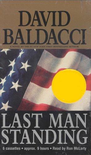 David Baldacci: Last Man Standing (AudiobookFormat, 2005, Hachette Audio)