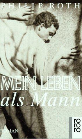 Philip Roth: Mein Leben als Mann. Roman. ( rororo stars). (Paperback, German language, 2003, Rowohlt Tb.)