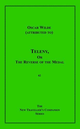 Oscar Wilde: Teleny, Or The Reverse Of The Medal (The New Traveller's Companion) (Paperback, 2005, Olympiapress.com)