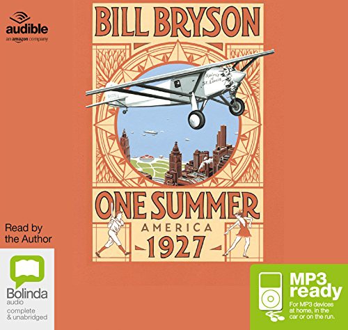 Bill Bryson: One Summer (AudiobookFormat, 2014, Bolinda/Audible audio)