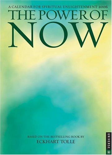 Eckhart Tolle: The Power of Now (2005, Universe Publishing)