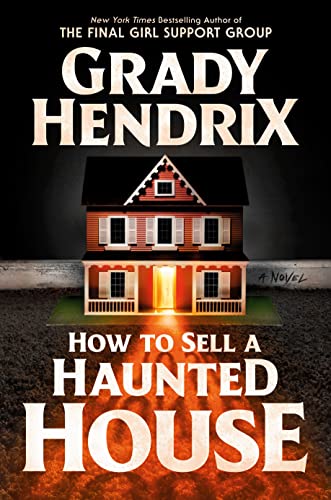 Grady Hendrix: How to Sell a Haunted House (2022, Penguin Publishing Group)