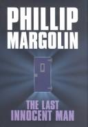 Phillip Margolin: The last innocent man (2002, Center Point Pub.)