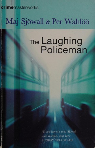 Maj Sjöwall, Per Wahlöö: The Laughing Policeman (Hardcover, 2002, Orion Publishing Group)