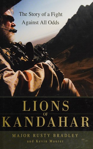 Rusty Bradley: Lions of Kandahar (2011, Bantam Books)