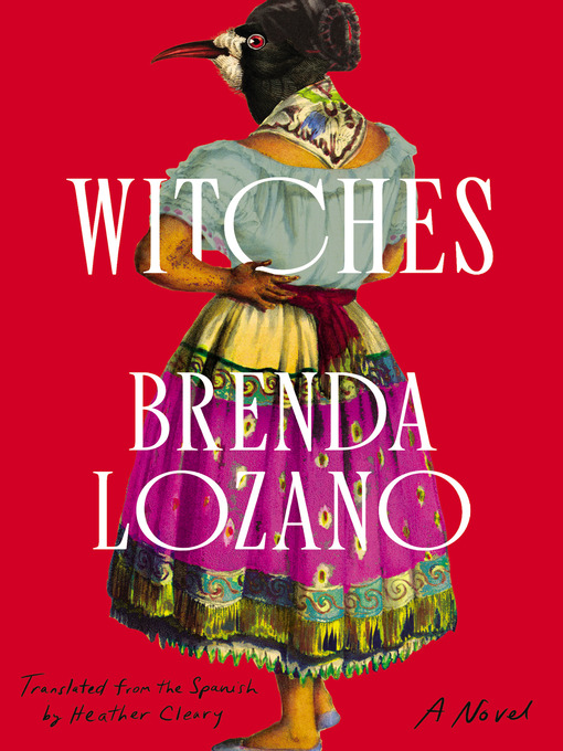 Brenda Lozano, Heather Cleary: Witches (2022, Catapult)