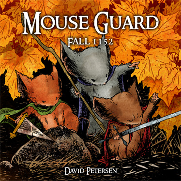 David Petersen: Mouse Guard (Hardcover, 2007, Archaia Studio)