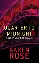 Karen Rose: Quarter to Midnight (2022, Penguin Publishing Group)