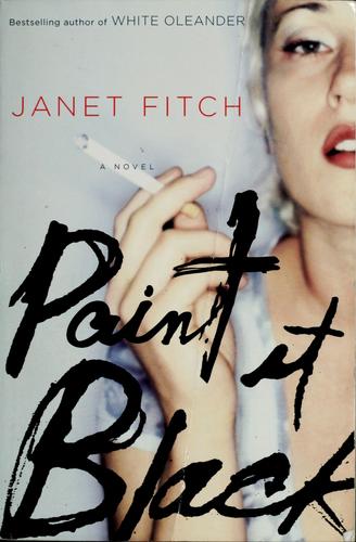 Fitch, Janet: Paint it black (2006, Little, Brown)