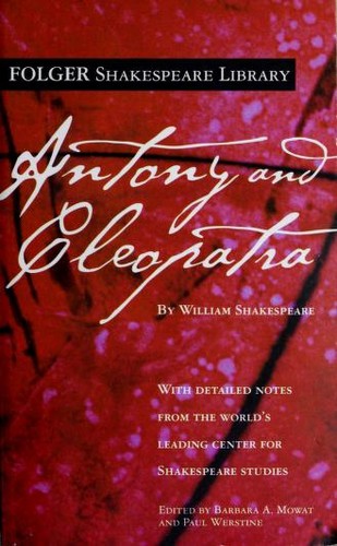 William Shakespeare: Antony and Cleopatra (Folger Shakespeare Library) (Paperback, 2004, Washington Square Press)