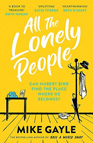 Mike Gayle: All The Lonely People (Paperback)