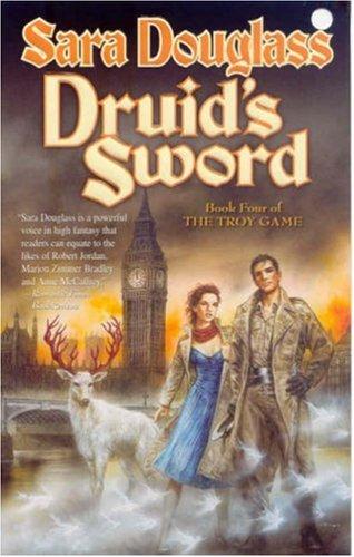 Sara Douglass: Druid's Sword (Paperback, 2007, Tor Fantasy)