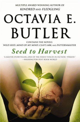 Seed to Harvest (2007, Grand Central Publishing)