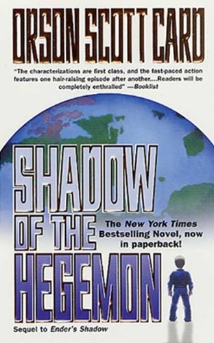 Orson Scott Card: Shadow Of The Hegemon (Hardcover, 2001, Turtleback Books)