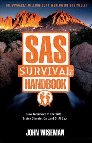 John Wiseman: Sas Survival Handbook (2003, Collins)