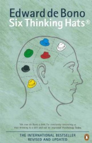 Edward de Bono: Six Thinking Hats (Paperback, 2000, Penguin Canada)